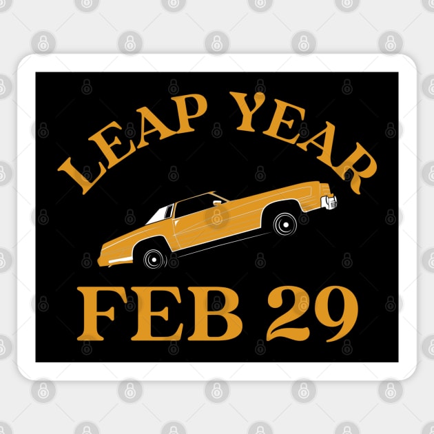 Leap Year Feb 29 Car Lowrider Cars Leap Year Day February 29 Leap Day Car Show Birthday Sticker by Carantined Chao$